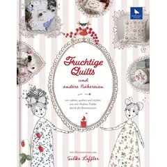 Fruchtige Quilts & andere Nähereien