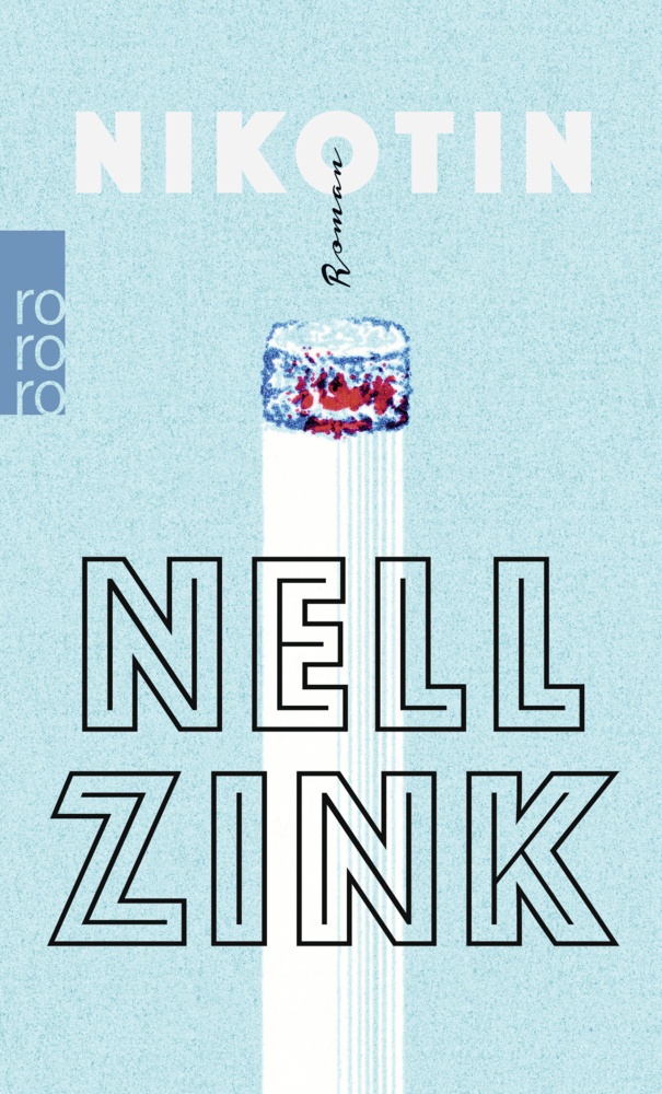 Nikotin - Nell Zink  Taschenbuch