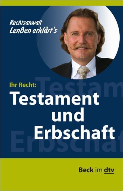 Ihr Recht: Testament Und Erbschaft Ihr Recht: Testament Und Erbschaft - Ingo Lenßen  Taschenbuch