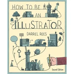 How to Be an Illustrator