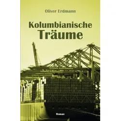 Kolumbianische Träume