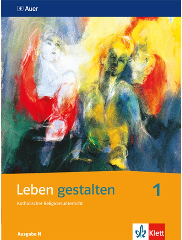 Leben Gestalten. Ausgabe N Ab 2013 / Leben Gestalten 1. Ausgabe N  Kartoniert (TB)