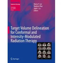 Springer Target Volume Delineation for Conformal and Intensity-Modulated Radiation Therapy Medical Radiology)