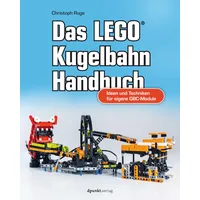 Dpunkt.verlag Das LEGO®-Kugelbahn-Handbuch