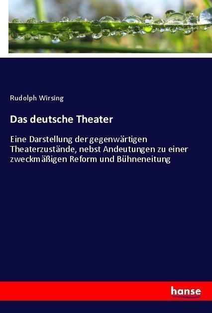 Das Deutsche Theater - Rudolph Wirsing  Kartoniert (TB)
