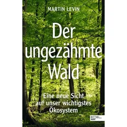 Der ungezähmte Wald