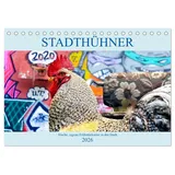Calvendo Stadthühner (Tischkalender 2026 DIN A5 quer), CALVENDO Monatskalender