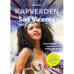 Kapverden - São Vicente, Ratgeber von Anabela Valente
