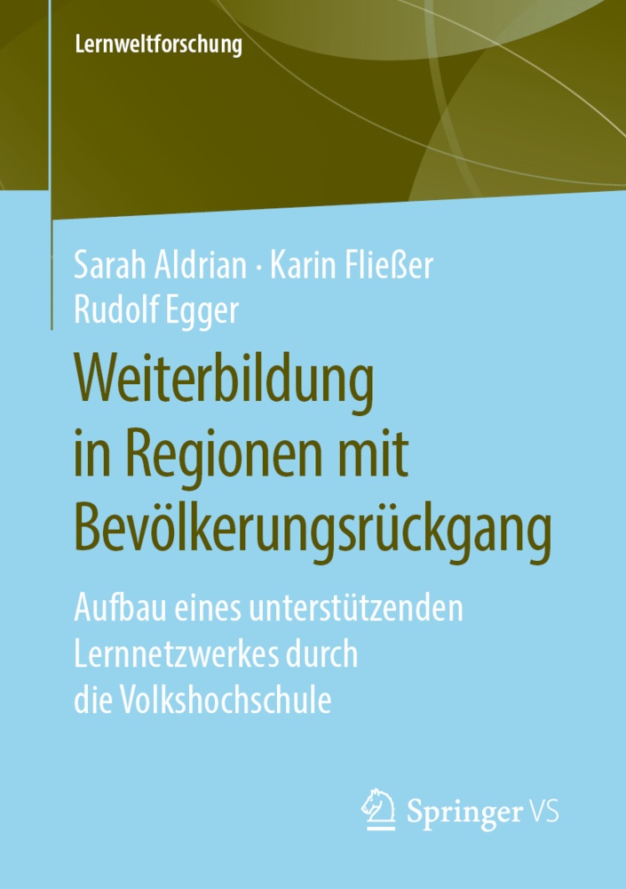 Weiterbildung In Regionen Mit Bevölkerungsrückgang - Sarah Aldrian  Karin Fließer  Rudolf Egger  Kartoniert (TB)