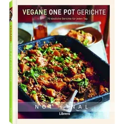 Vegane One Pot Gerichte