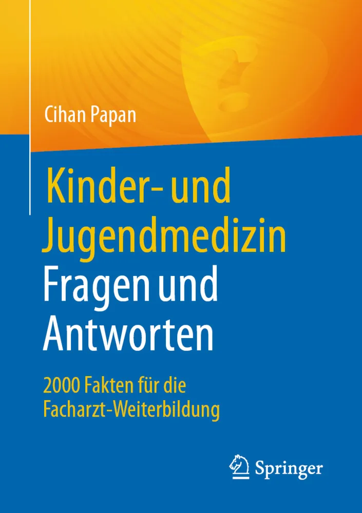 Kinder- Und Jugendmedizin. Fragen Und Antworten - Cihan Papan  Kartoniert (TB)