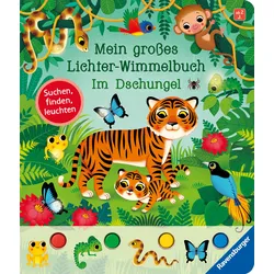 Mein großes Lichter-Wimmelbuch: Im Dschungel