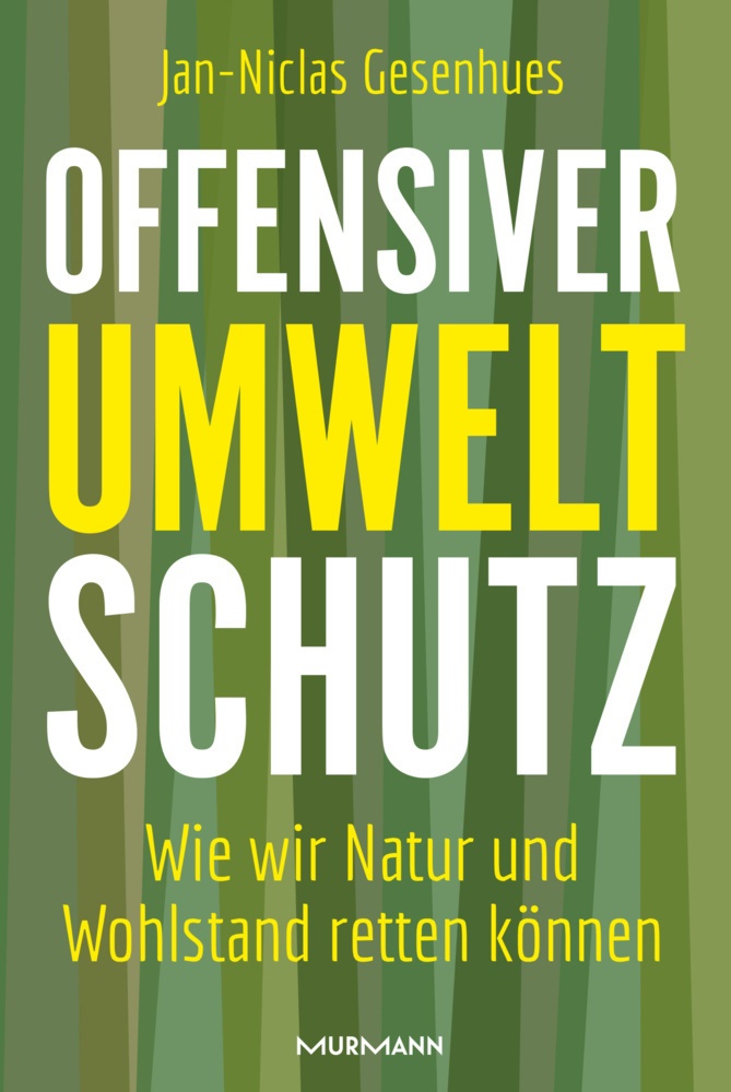 Offensiver Umweltschutz - Jan-Niclas Gesenhues  Gebunden