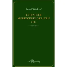 Sax Leipziger Merkwürdigkeiten - II -