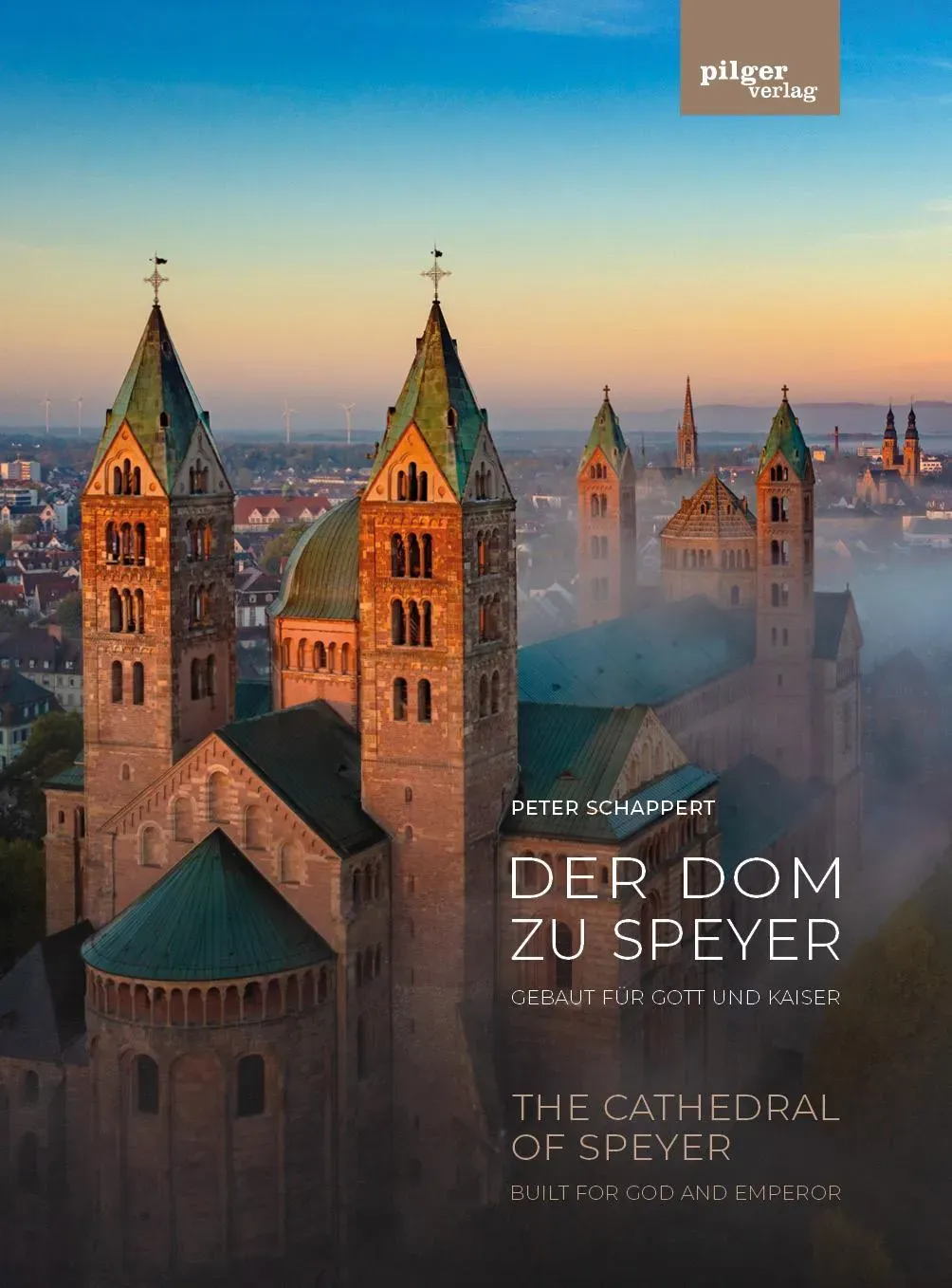 Der Dom Zu Speyer - Peter Schappert