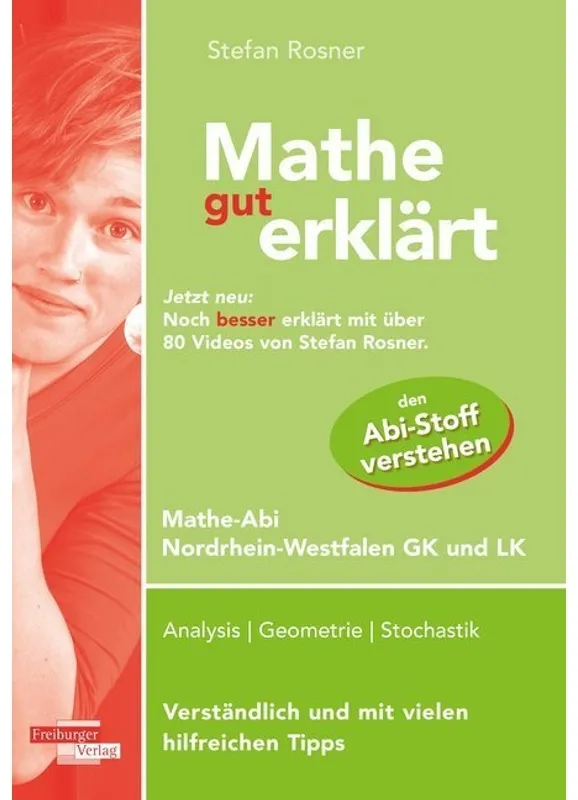 Mathe Gut Erklärt 2019 / Mathe Gut Erklärt 2019 Mathe-Abi Nordrhein-Westfalen Grundkurs Und Leistungskurs - Stefan Rosner, Kartoniert (TB)