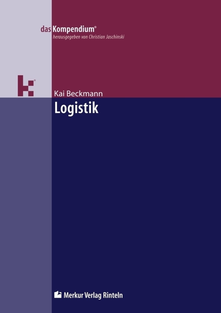 Logistik - Kai Beckmann  Kartoniert (TB)