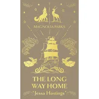 UK Books Magnolia Parks: The Long Way Home