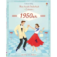 Usborne Verlag Mein Anzieh-Stickerbuch Zeitreise: 1950er