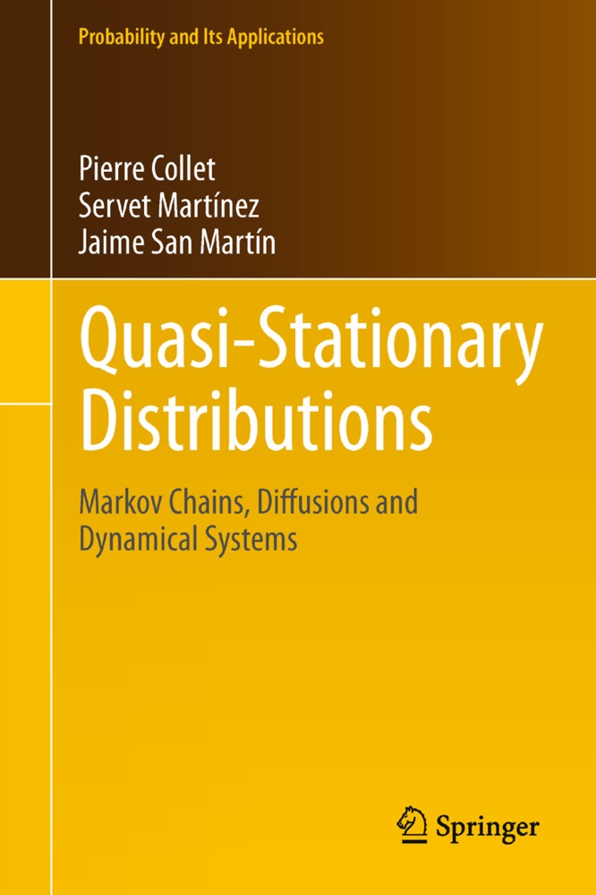 Quasi-Stationary Distributions - Pierre Collet  Servet Martínez  Jaime San Martín  Kartoniert (TB)