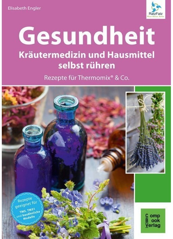 Gesundheit Aus Dem Thermomix - Elisabeth Engler, Kartoniert (TB)