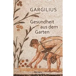 Gesundheit aus dem Garten. Lateinisch/Deutsch