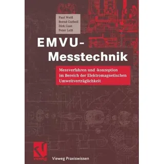 EMVU-Messtechnik Messverfahren und -konzeption im Bereich der Elektromagnetischen Umweltverträglichkeit