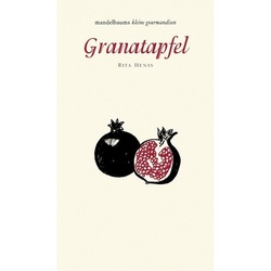 Granatapfel - Rita Henss, Gebunden