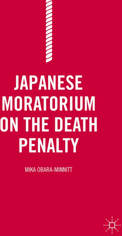 Japanese Moratorium On The Death Penalty - Mika Obara-Minnitt  Kartoniert (TB)