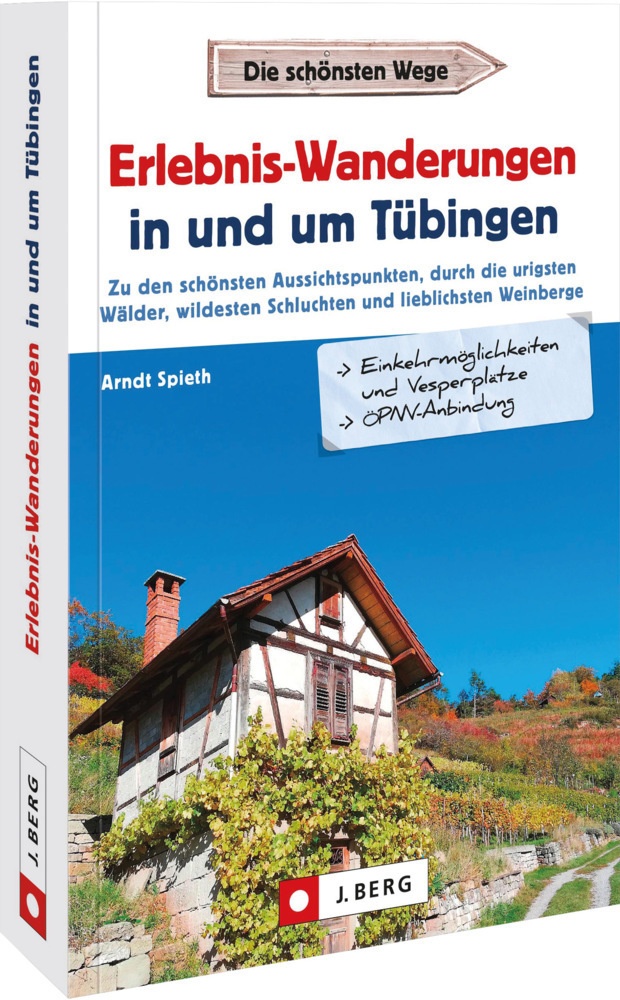Erlebnis-Wanderungen In Und Um Tübingen - Arndt Spieth  Kartoniert (TB)