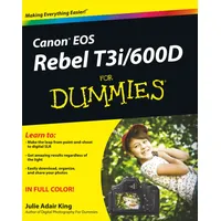 For Dummies Canon EOS Rebel T3i / 600D For Dummies