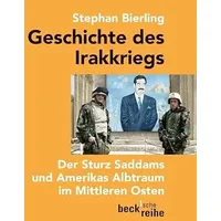 C.H. Beck Verlag Beck'sche Reihe) / Geschichte des Irakkriegs: