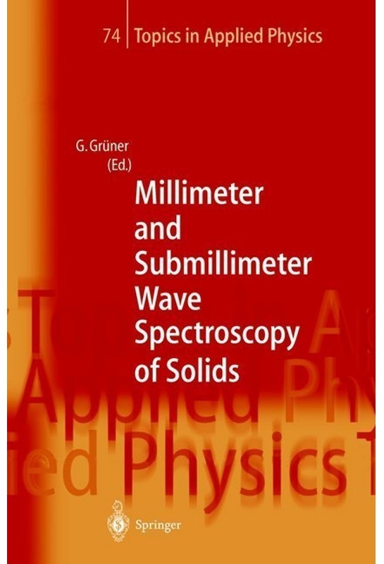 Millimeter And Submillimeter Wave Spectroscopy Of Solids  Kartoniert (TB)