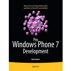 Apress Pro Windows Phone 7 Development, von Rob Cameron