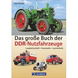 Das große Buch der DDR-Nutzfahrzeuge