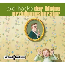 Der kleine Erziehungsberater CD