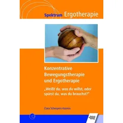 Konzentrative Bewegungstherapie (KBT) und Ergotherapie