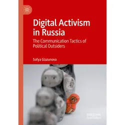Digital Activism In Russia - Sofya Glazunova  Kartoniert (TB)