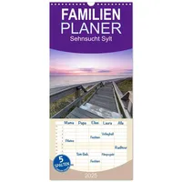 Calvendo Familienplaner 2025 - Sehnsucht Sylt mit 5 Spalten