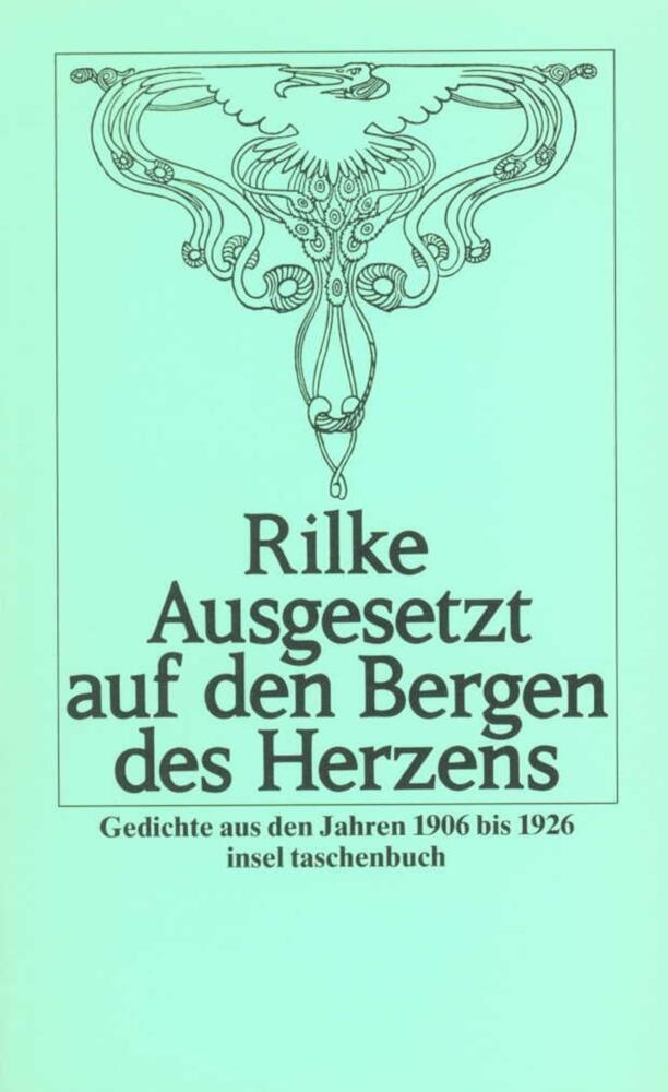 Ausgesetzt Auf Den Bergen Des Herzens - Rainer Maria Rilke  Taschenbuch