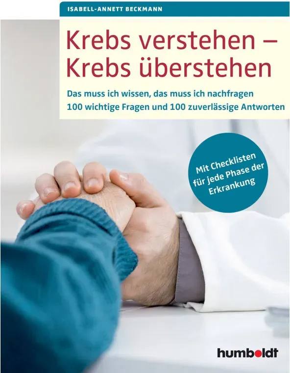Krebs Verstehen - Krebs Überstehen - Isabell-Annett Beckmann  Kartoniert (TB)