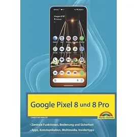 Markt + Technik Das neue Google Pixel 8 und Pixel 8 Pro