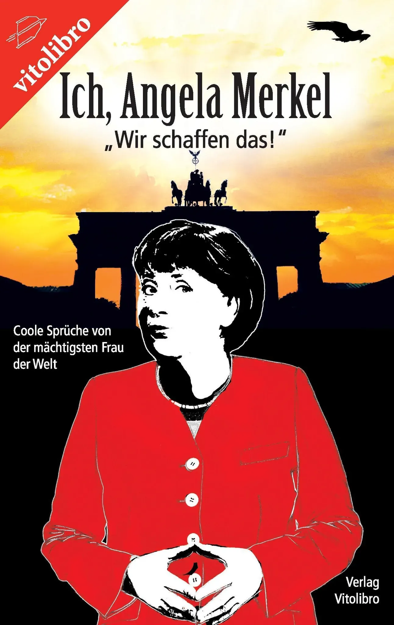 Ich  Angela Merkel - Angela Merkel  Kartoniert (TB)