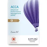 Kaplan Publishing ADVANCED PERFORMANCE MANAGEMENT - EXAM KIT