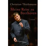 C.H. Beck Verlag Meine Reise zu Beethoven