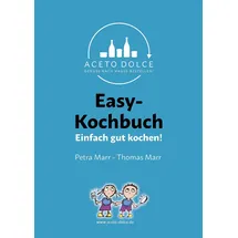 J.Lindeberg Easy-Kochbuch: Einfach gut kochen!