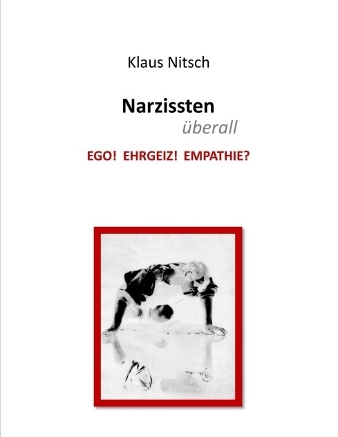 Narzissten Überall - Klaus Nitsch  Kartoniert (TB)