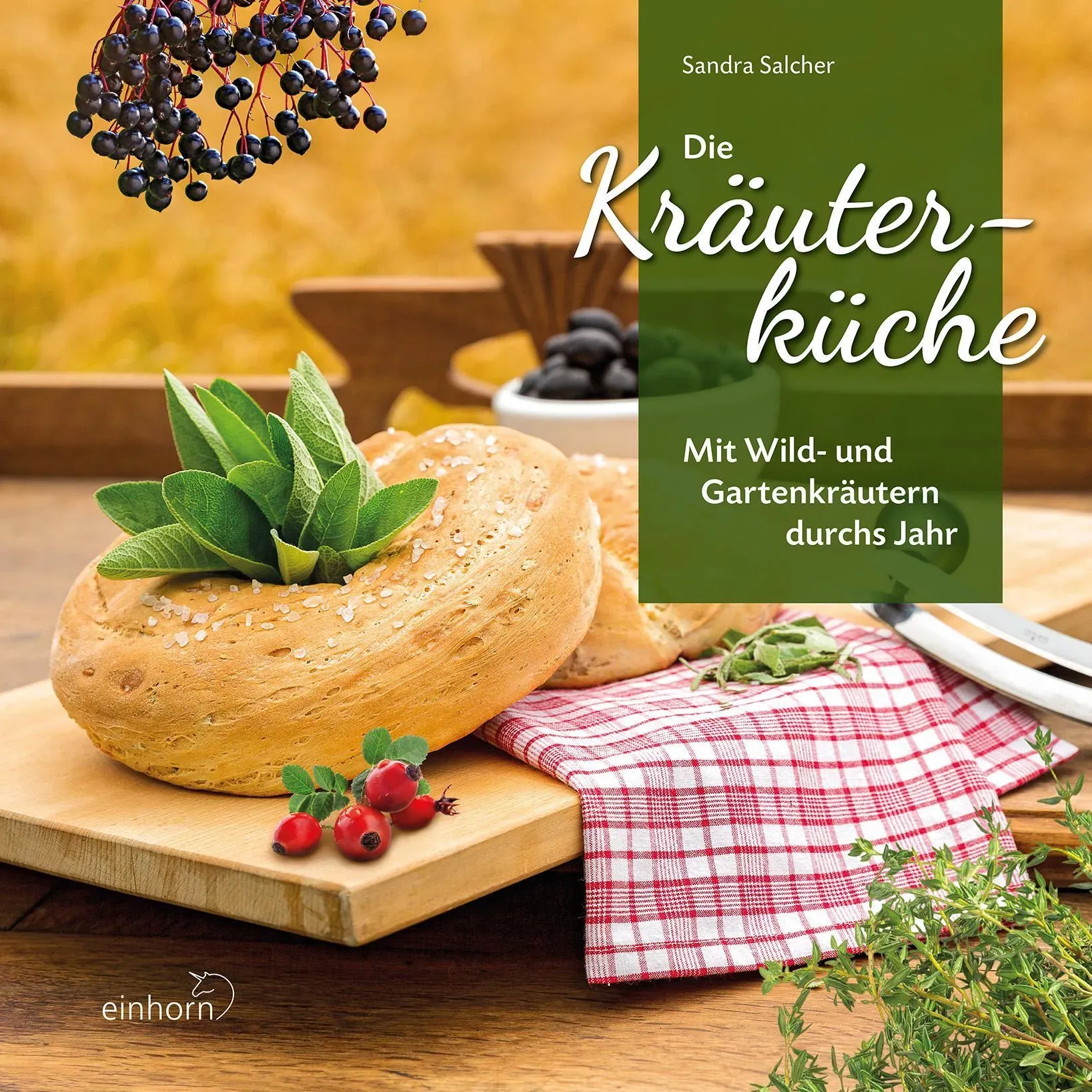 Die Kräuterküche - Sandra Salcher  Kartoniert (TB)