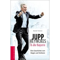 Die Werkstatt Jupp Heynckes & die Bayern
