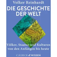 C.H. Beck Verlag Die Geschichte der Welt von Volker